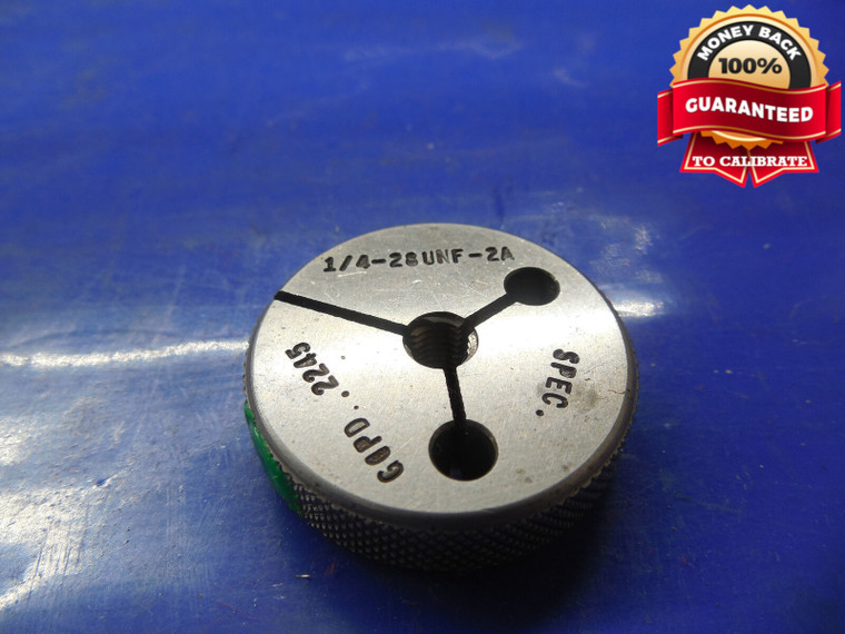 1/4 28 UNF 2A SPECIAL PITCH DIA THREAD RING GAGE .25 GO ONLY P.D. = .2245 SPEC.