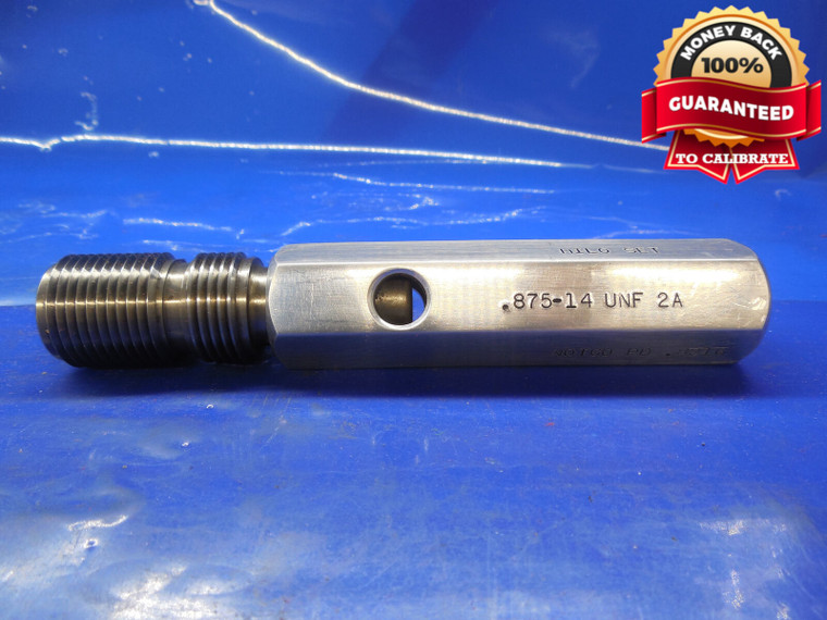 7/8 14 UNF 2A HILO SET THREAD PLUG GAGE .875 NO GO ONLY P.D. = .8216 HI-LO .8750