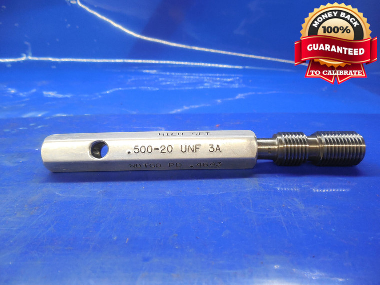 1/2 20 UNF 3A HILO SET THREAD PLUG GAGE .5 NO GO ONLY P.D. = .4643 HI-LO .500