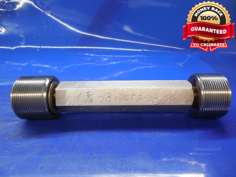 1 5/16 18 UNEF 2B SPECIAL THREAD PLUG GAGE 1.3125 GO NO GO PDS = 1.2769 & 1.2827