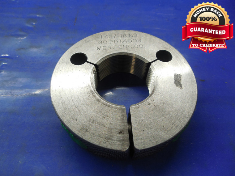 1 7/16 18 NS THREAD RING GAGE 1.4375 GO ONLY P.D. = 1.4009 1.437-18 INSPECTION
