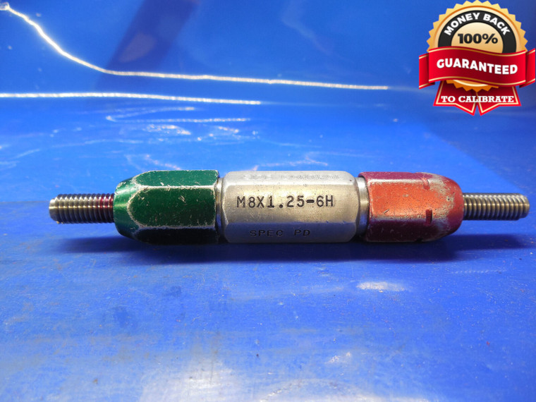 M8 X 1.25 6H METRIC SPECIAL THREAD PLUG GAGE 8.0 GO NO GO P.D.'S = .2850 & .2904