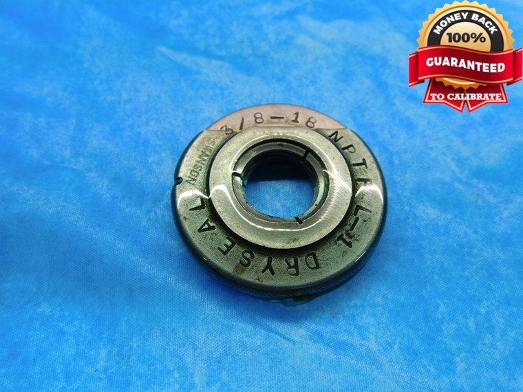 3/8 18 NPTF L1 PIPE THREAD RING GAGE .375 .3750 N.P.T.F. DRYSEAL TAPER CHECK - JE0240BU