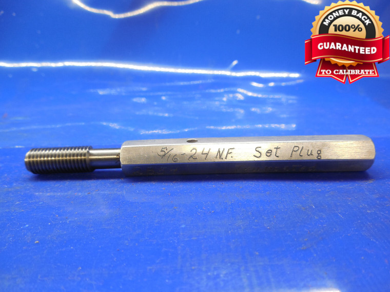 5/16 24 NF SET THREAD PLUG GAGE .3125 GO ONLY P.D. = .2854 .31250 QUALITY CHECK