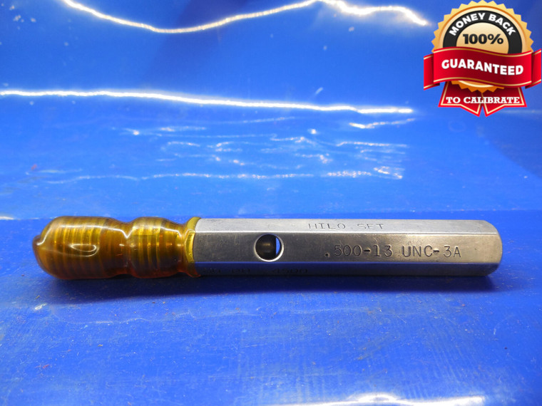 1/2 13 UNC 3A HILO SET THREAD PLUG GAGE .5 GO ONLY P.D. = .4500 .50 .500 QUALITY