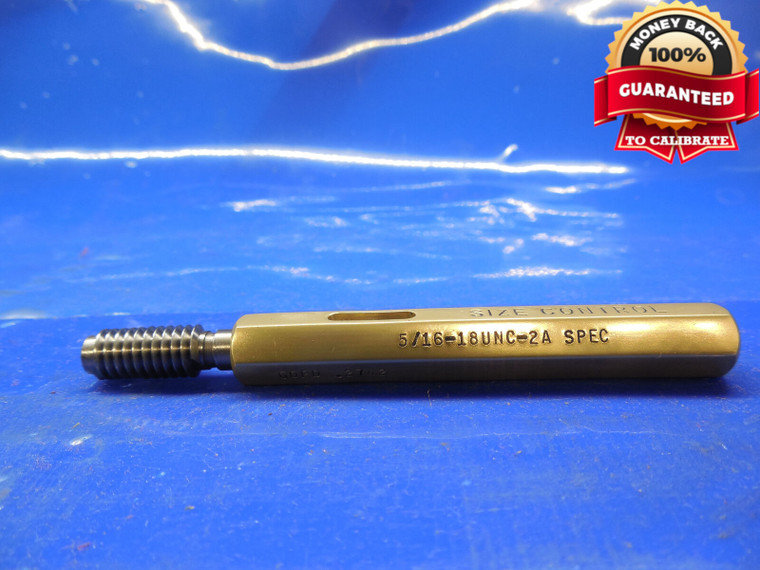 5/16 18 UNC 2A SPECIAL PITCH SET THREAD PLUG GAGE .3125 GO ONLY P.D. = .2742