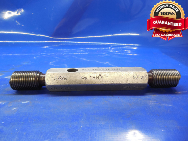 BUDGET 5/8 18 NF OVER BASIC SET THREAD PLUG GAGE .625 GO NO GO PD'S= .5924 .5914