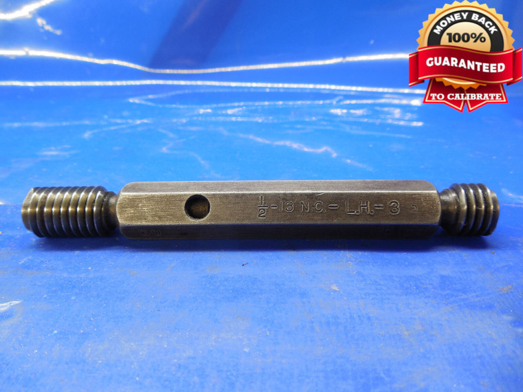 1/2 13 NC 3 LEFT HAND THREAD PLUG GAGE .5 GO NO GO P.D.'S= .4500 & .4537 NC-3 LH