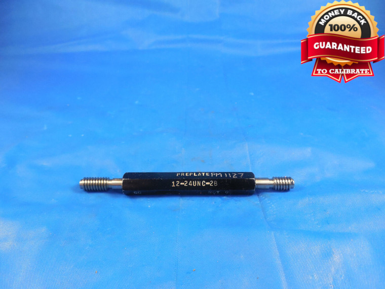 12 24 UNC 2B PREPLATE THREAD PLUG GAGE #12 .216 GO NO GO P.D.'S = .1909 & .1953
