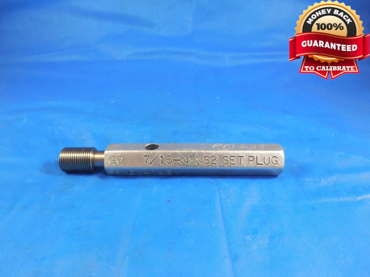 7/16 28 NS 2 SET THREAD PLUG GAGE .4375 GO ONLY P.D.= .4143 7/16-28 NS-2 QUALITY