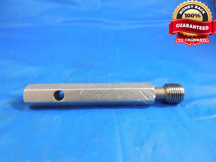 1/2 20 NF 2 THREAD PLUG GAGE .5 NO GO ONLY P.D. = .4711 1/2-20 NF-2 INSPECTION