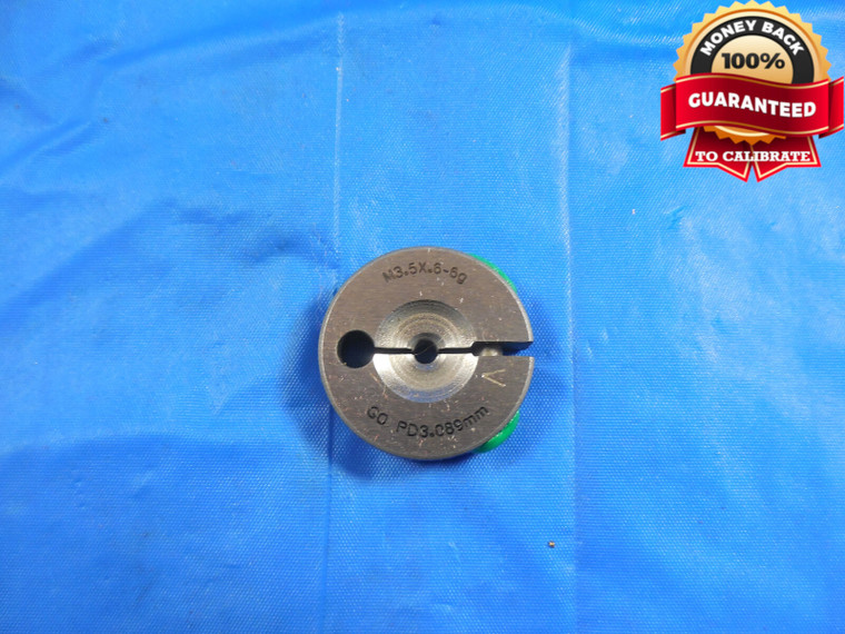 M3.5 X 0.6 6g METRIC THREAD RING GAGE 3.5 GO ONLY P.D. = 3.089 3.50 .6 6g TOOL