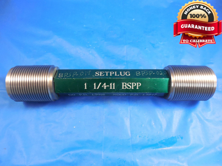 1 1/4 11 BSPP PIPE SET THREAD PLUG GAGE 1.25 GO NO GO P.D.'S = 1.5918 & 1.5847