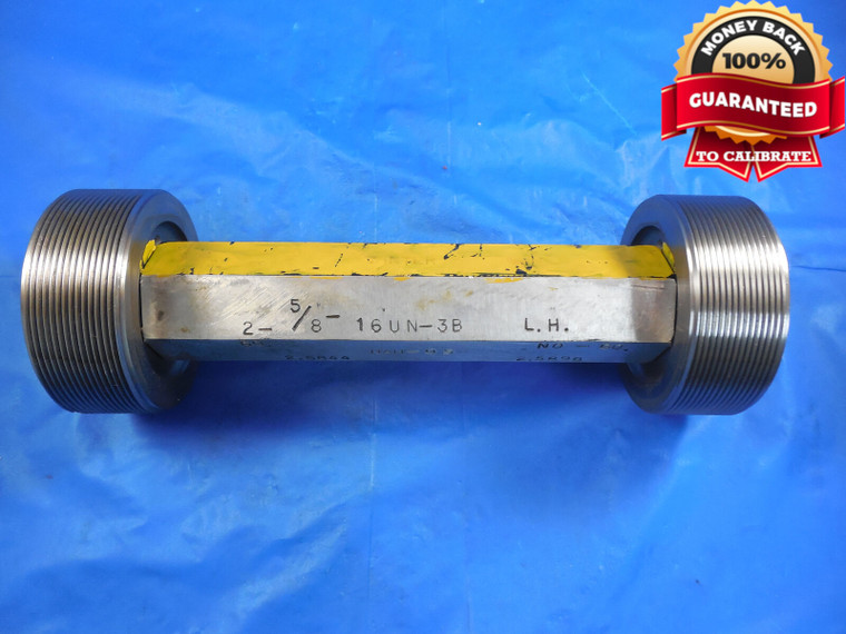 2 5/8 16 UN 3B LEFT HAND THREAD PLUG GAGE 2.625 GO NO GO PDS= 2.5844 & 2.5898 LH