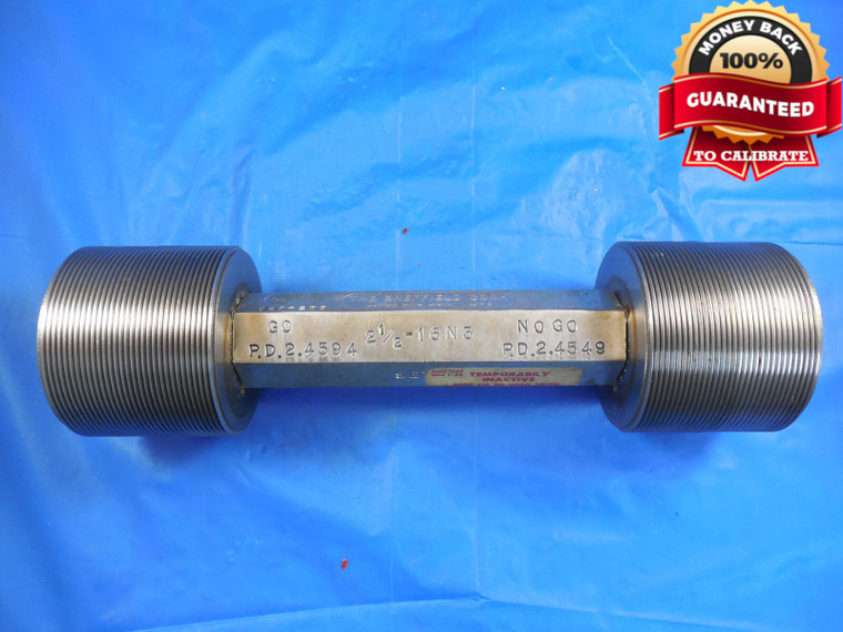 2 1/2 16 N 3 SET THREAD PLUG GAGE 2.5 GO NO GO P.D.'S = 2.4594 & 2.4549 2 1/2-16