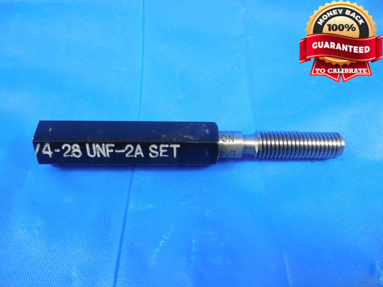 1/4 28 UNF 2A SET THREAD PLUG GAGE .25 NO GO ONLY P.D. = .2225 CHECK NF-2A .250