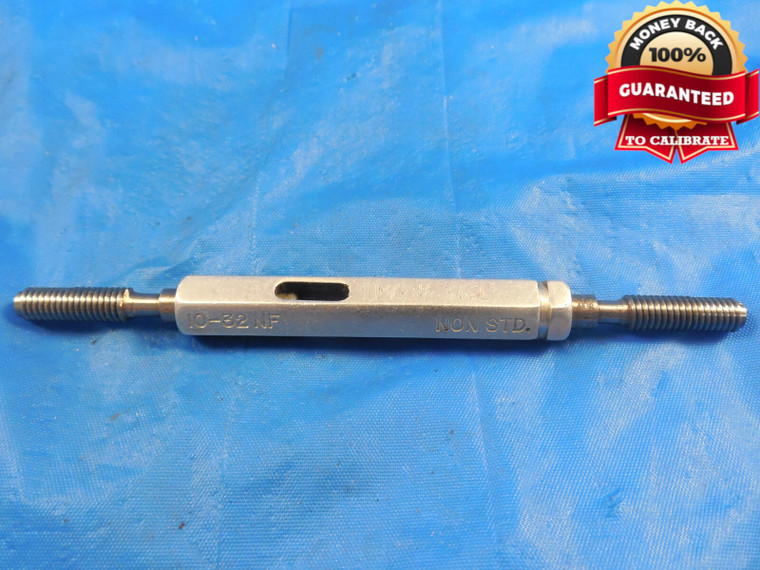 10 32 NF NON STD SET THREAD PLUG GAGE #10 .190 GO NO GO P.D.'S = .1685 & .1660