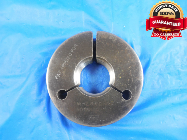 1 1/4 12 SAE STD THREAD RING GAGE 1.25 NO GO ONLY P.D. = 1.1319 1" 1/4-12 S.A.E.
