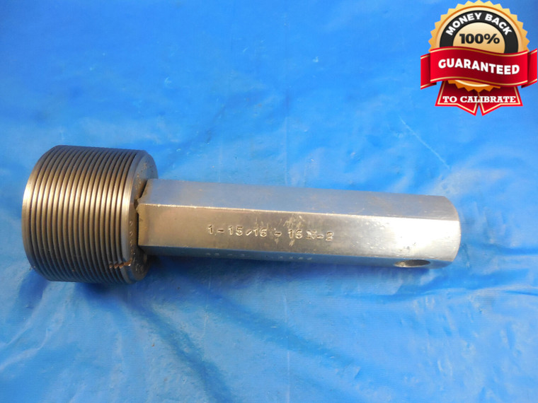 1 15/16 16 N 2 THREAD PLUG GAGE 1.9375 GO ONLY P.D. = 1.8969 N-2 N-3 2B 3B TOOL