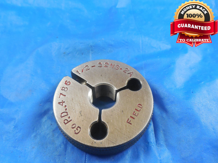 1/2 32 UNS 2A THREAD RING GAGE .5 GO ONLY P.D. = .4786 .50-32 NS-2A INSPECTION