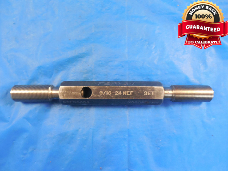 9/16 24 NEF SET THREAD PLUG GAGE .5625 GO NO GO P.D.'S = .5354 & .5314 9/16-24