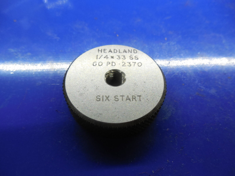 BUDGET 1/4 33 SS 6 START SOLID THREAD RING GAGE .25 GO ONLY P.D. = .2370 1/4-33