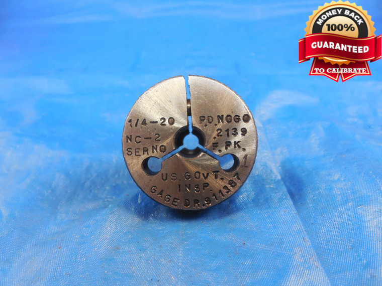1/4 20 NC 2 SPECIAL DESIGN THREAD RING GAGE .25 NO GO ONLY P.D. = .2139 1/4-20