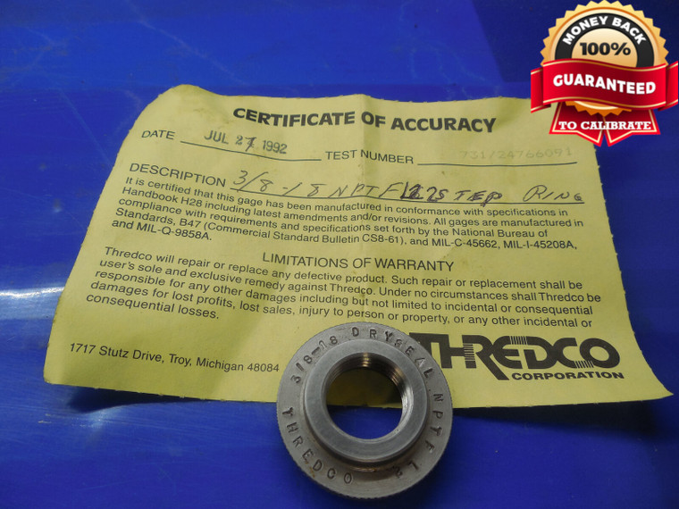 CERTIFIED 3/8 18 NPTF L2 PIPE THREAD RING GAGE .375 3/8-18 L-2 N.P.T.F. .3750