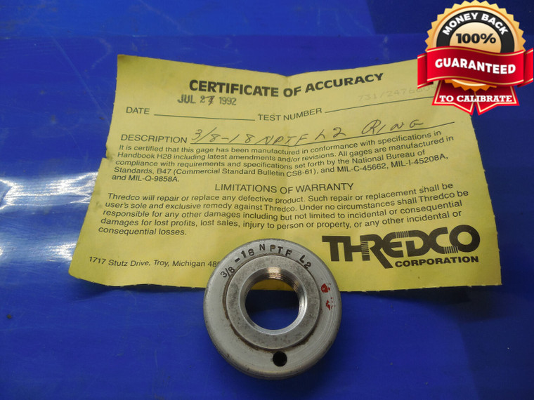 CERTIFIED 3/8 18 NPTF L2 PIPE THREAD RING GAGE .375 3/8-18 N.P.T.F. L-2 .3750