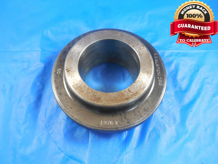 1.9760 CLASS X MASTER BORE RING GAGE 1.9688 +.0072 OVERSIZE 1 31/32 50.190 mm