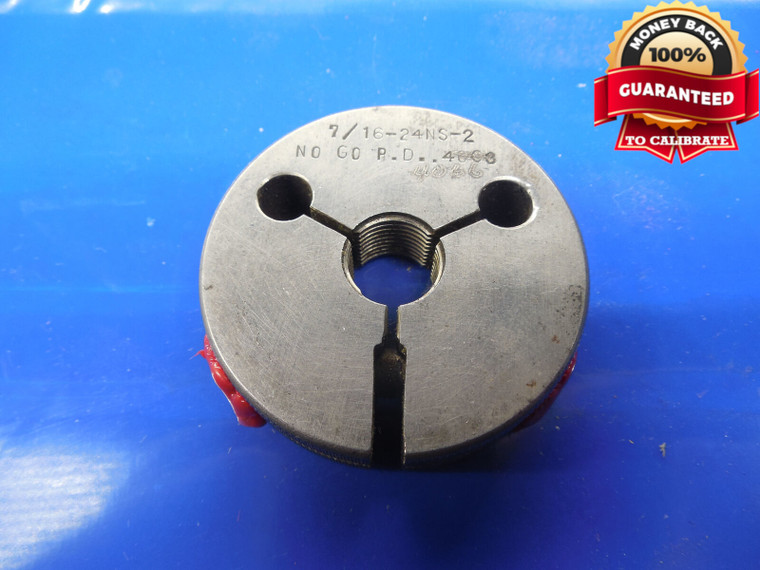 7/16 24 NS 2 THREAD RING GAGE .4375 NO GO ONLY P.D. = .4066 7/16-24 INSPECTION