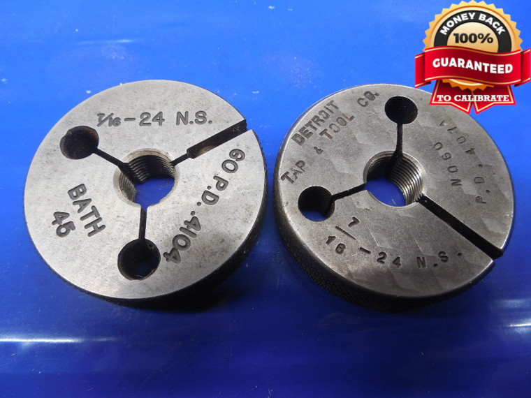 7/16 24 NS THREAD RING GAGES .4375 GO NO GO P.D.'S = .4104 & .4071 7/16-24 UNS