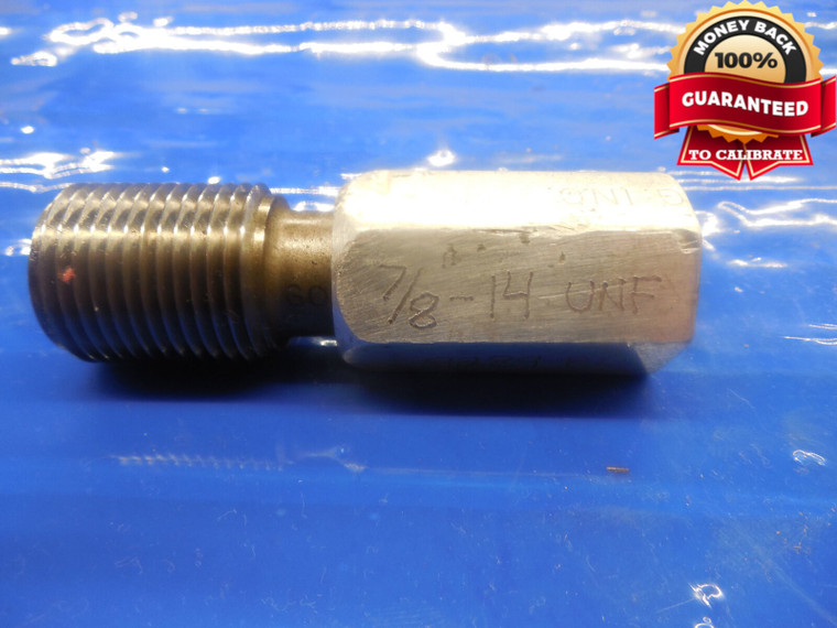7/8 14 UNF SPECIAL PITCH THREAD PLUG GAGE .875 GO ONLY P.D. = .8289 7/8-1