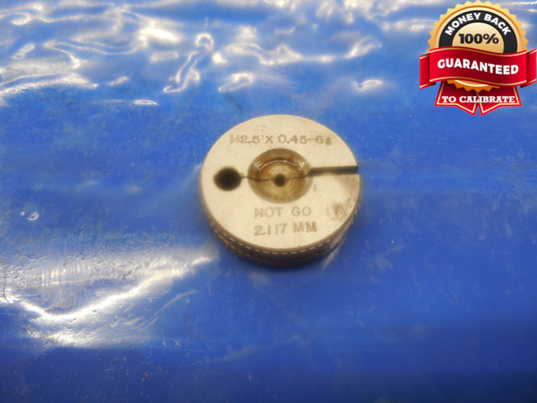 M2.5 X .45 6g METRIC THREAD RING GAGE 2.5 0.45 NO GO ONLY P.D.= 2.117 INSPECTION