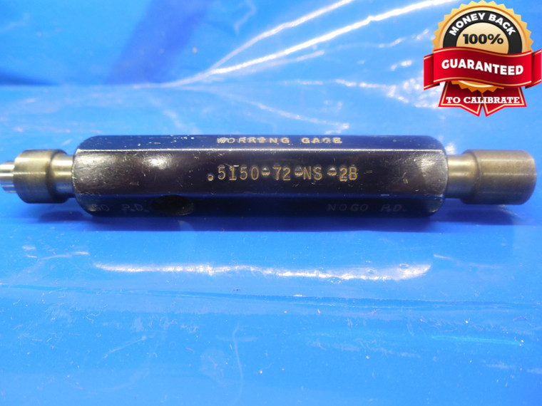 0.515 72 NS 2B THREAD PLUG GAGE .515 GO NO GO P.D.'S = .5060 & .5075 .515-72