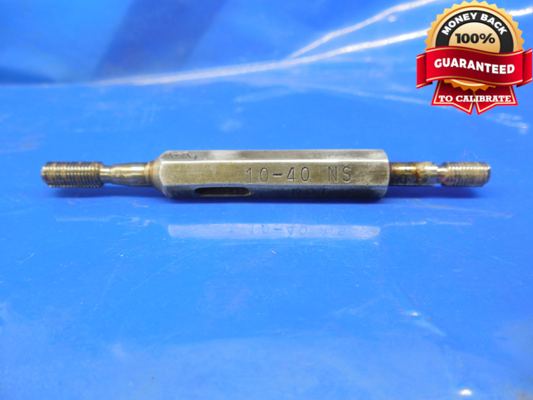 10 40 NS THREAD PLUG GAGE #10 .190 GO NO GO P.D.'S = .1738 & .1755 10-40 .1900