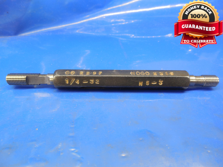 1/4 32 NS 3 THREAD PLUG GAGE .25 GO NO GO P.D.'S = .2297 & .2316 1/4-32 .250