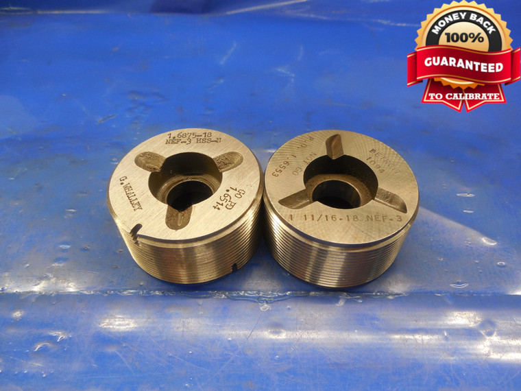 1 11/16 18 NEF 3 THREAD PLUG GAGE 1.6875 GO NO GO P.D.'S = 1.6514 & 1.6553 TOOL