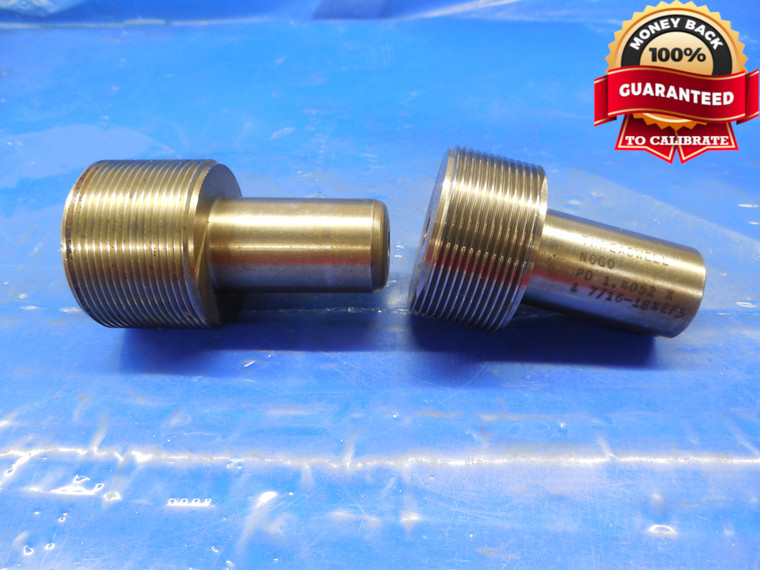 1 7/16 18 NEF 3 THREAD PLUG GAGE 1.4375 GO NO GO P.D.'S = 1.4014 & 1.4052 N.E.F.