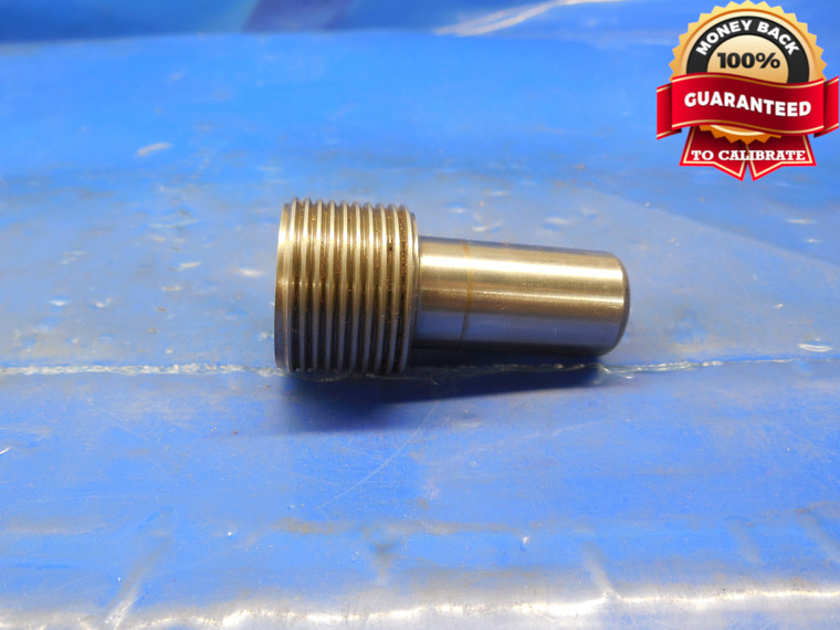 15/16 16 NS THREAD PLUG GAGE .9375 NO GO ONLY P.D. = .9001 INSPECTION TOOL UNS