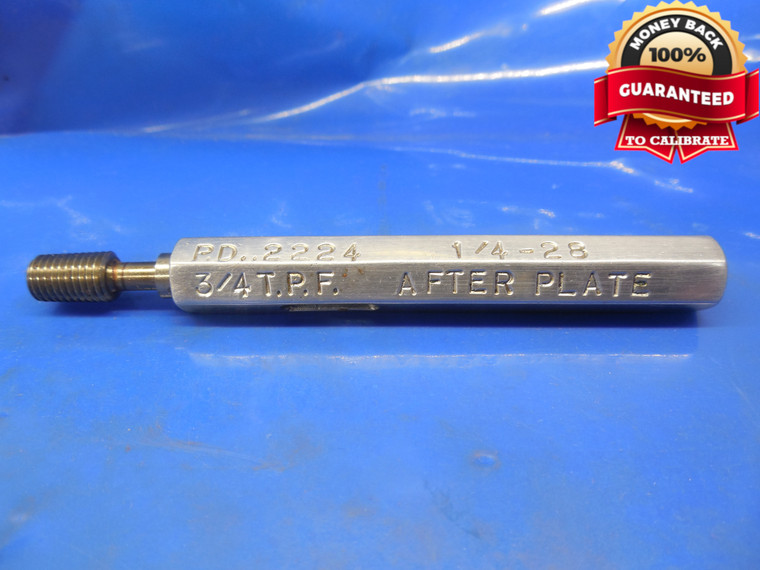 1/4 28 - 3/4 TPF TAPER THREAD PLUG GAGE .25 GO ONLY P.D. = .2224 TAPERED .250