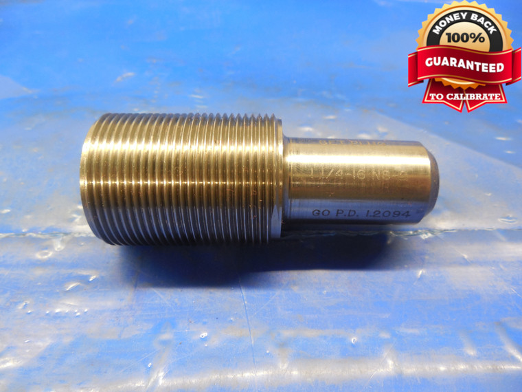 1 1/4 16 NS 2 SET THREAD PLUG GAGE 1.25 GO ONLY P.D. = 1.2094 UNS 3A N 3 CHECK