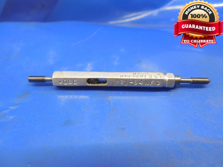 2 64 NF 3 THREAD PLUG GAGE #2 .086 GO NO GO P.D.'S = .0763 & .0771 2-64 N.F.