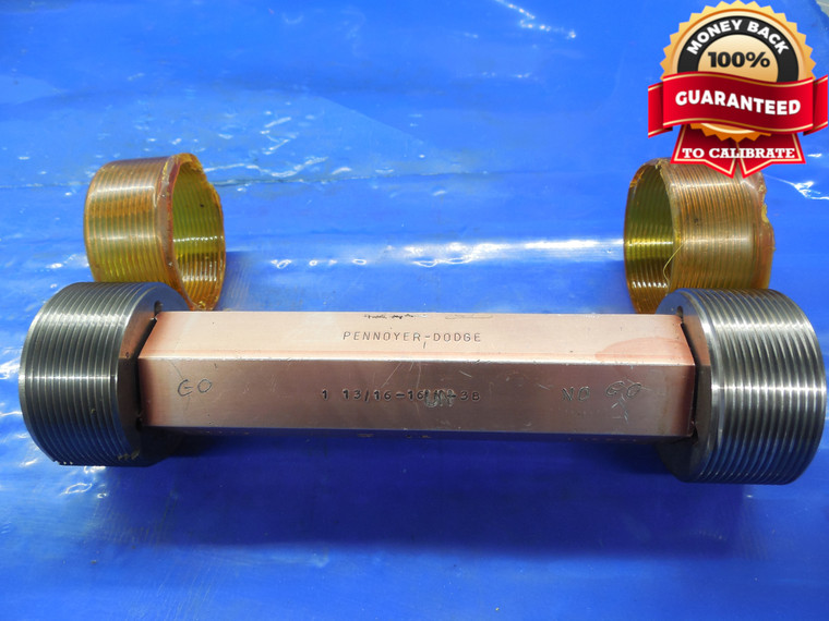 1 13/16 16 UN 3B THREAD PLUG GAGE 1.8125 GO NO GO P.D.'S = 1.7719 & 1.7771 UN-3B