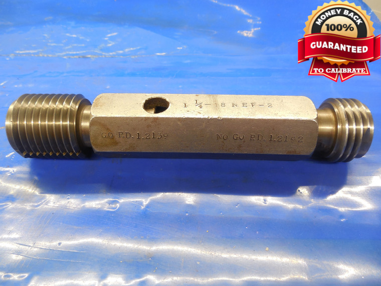 1 1/4 18 NEF 2 THREAD PLUG GAGE 1.25 GO NO GO P.D.'S = 1.2139 & 1.2192 NEF-2