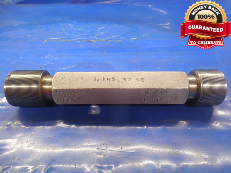 1.155 32 NS THREAD PLUG GAGE  GO NO GO P.D.'S= 1.1320 & 1.1360 1.1550-32 QUALITY