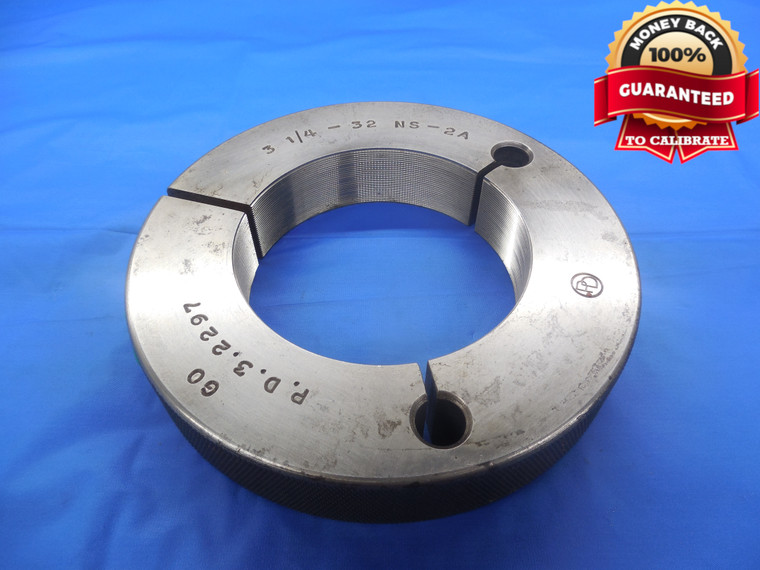 3 1/4 32 NS 2A THREAD RING GAGE 3.25 GO ONLY P.D. = 3.2297 UNS-2A 3.250 UN