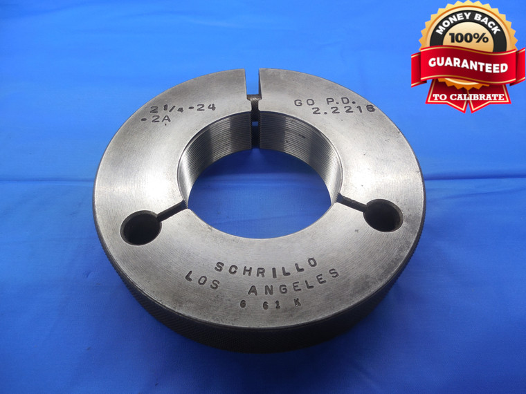 2 1/4 24 2A THREAD RING GAGE 2.25 GO ONLY P.D. = 2.2216 NS UNS 2.250 INSPECTION