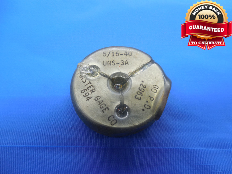 5/16 40 UNS 3A THREAD RING GAGE .3125 GO ONLY P.D.= .2963 .3125-40 UN-3A QUALITY