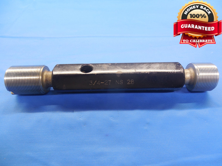 3/4 27 NS 2B THREAD PLUG GAGE .75 GO NO GO P.D.'S = .7260 & .7290 .750-27 UN-2B